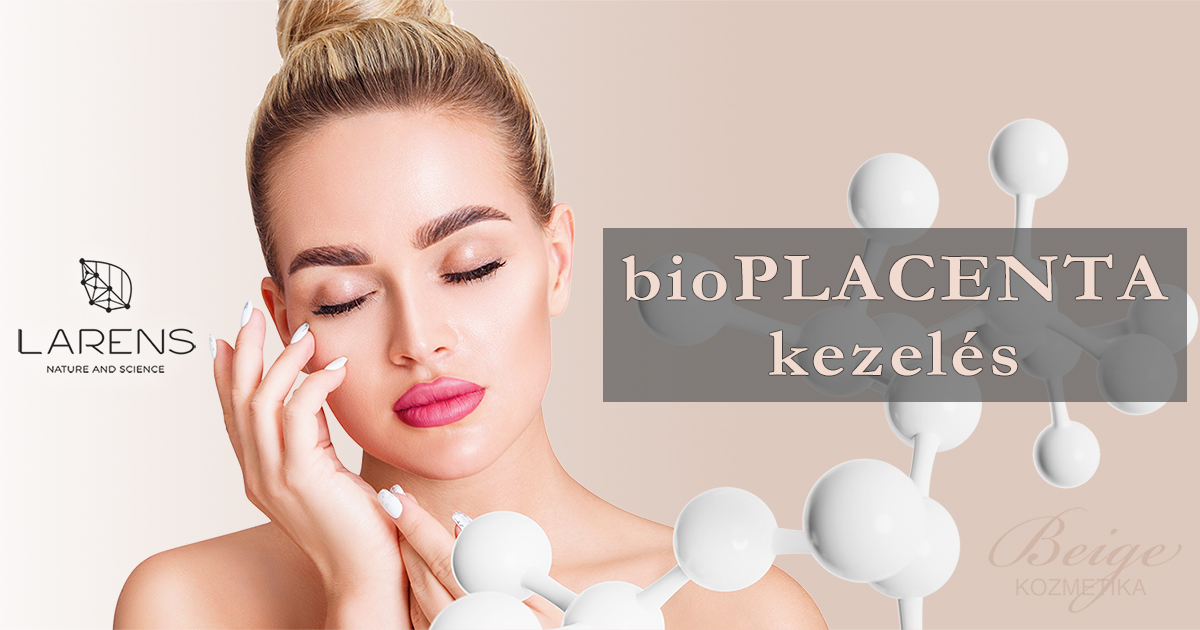 bioPLACENTA-kezelés